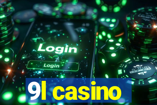 9l casino